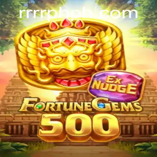 Discovering FortuneGems500 A Journey into the World of Thrilling Gameplay
